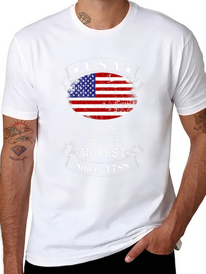 USA Our System Still Works Since 1788 T-Shirt
