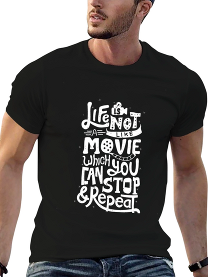 Life Isnt Like A Movie Graphic T-Shirt