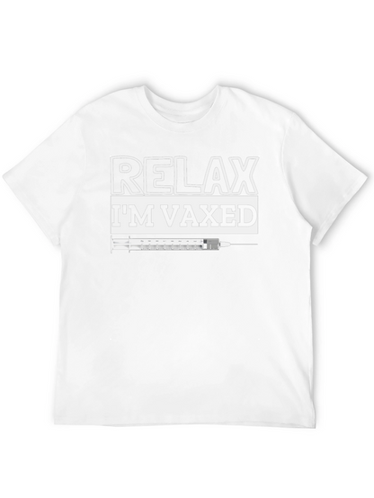 Relax Im Vaxed T-Shirt