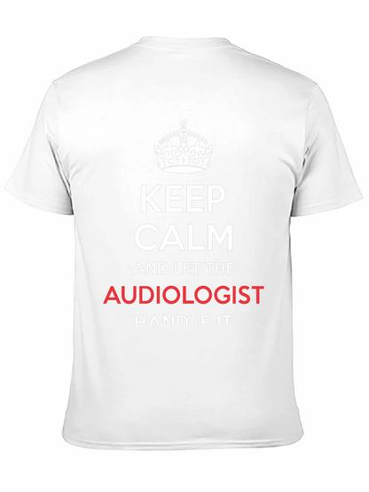 Keep Calm Audiologist T-Shirt Funny Audiology Tee