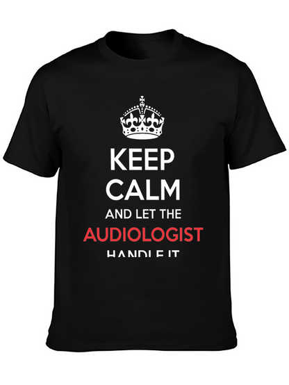 Keep Calm Audiologist T-Shirt Funny Audiology Tee
