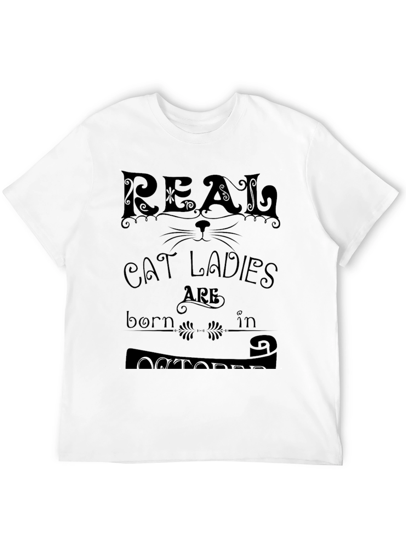 Real Cat Ladies Born In October T-Shirt