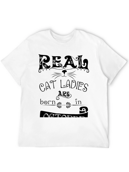 Real Cat Ladies Born In October T-Shirt