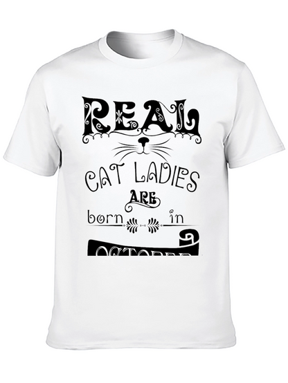 Real Cat Ladies Born In October T-Shirt