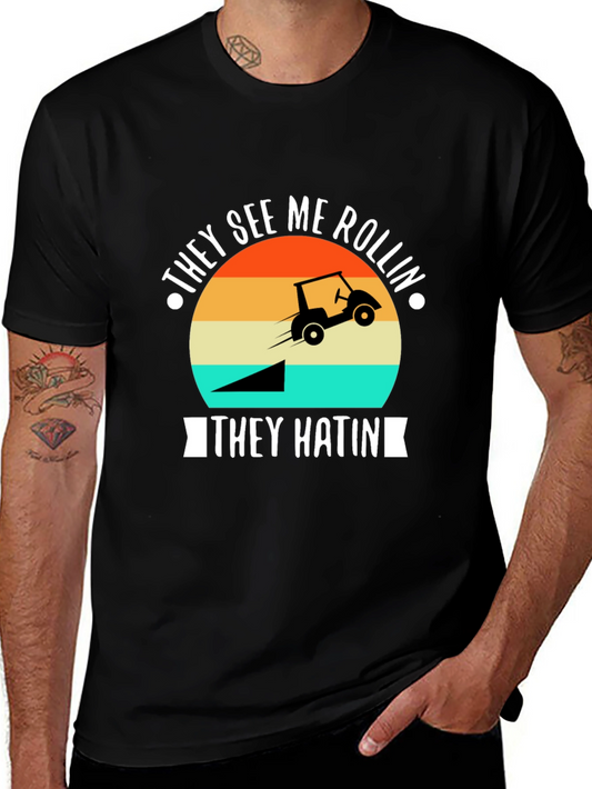 They See Me Rollin Golf T-Shirt