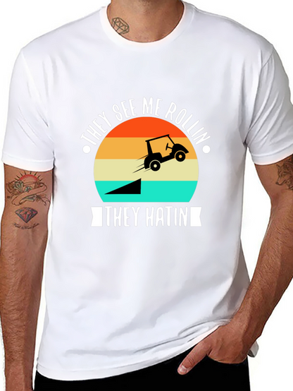 They See Me Rollin Golf T-Shirt