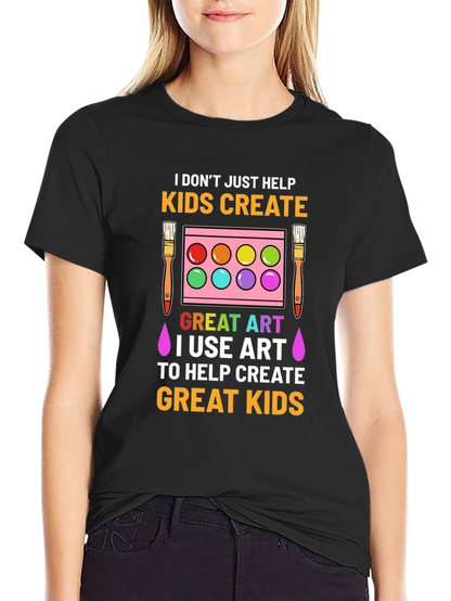 Artist T-Shirt: Helping Kids Create Great Art!