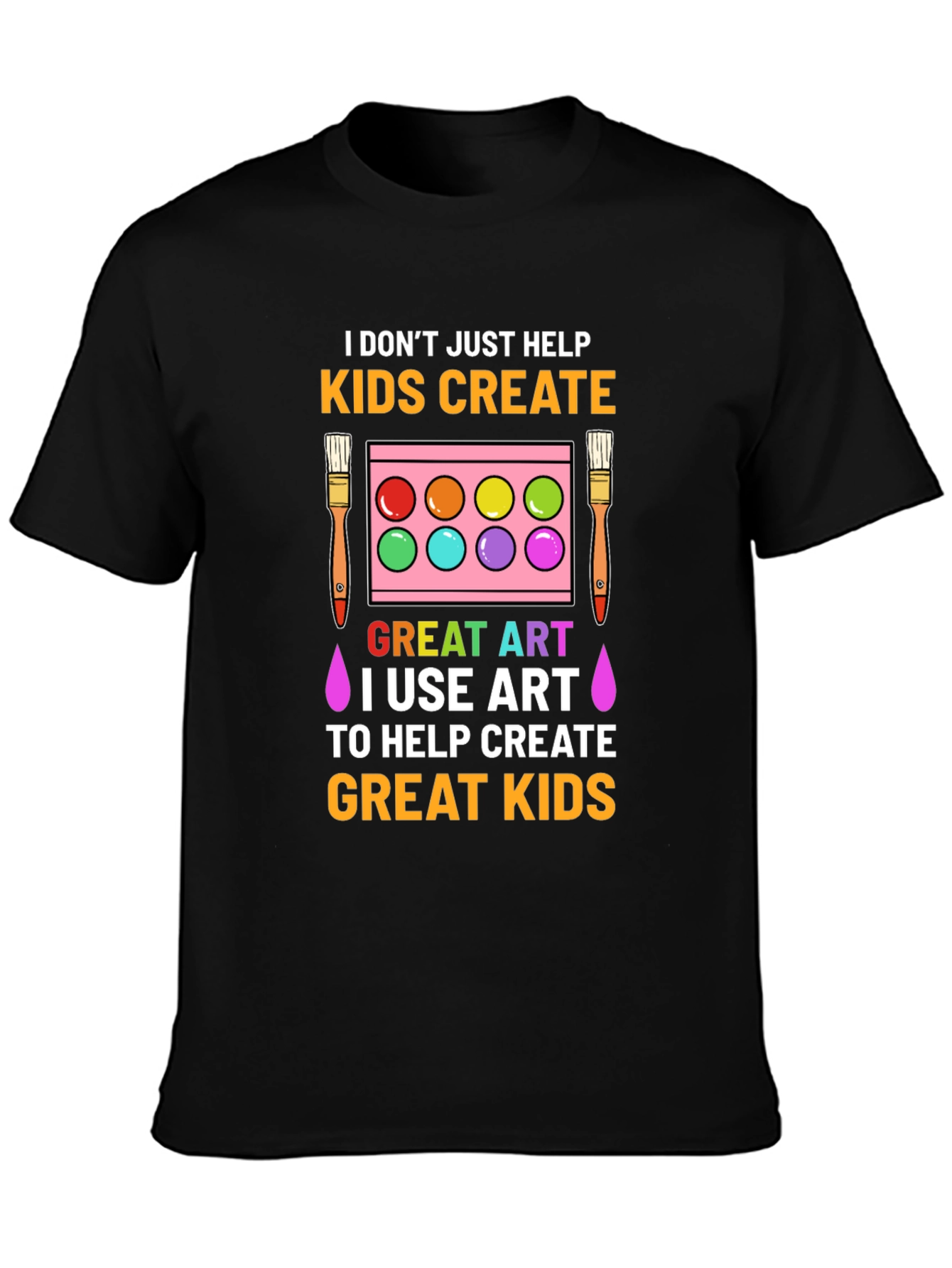 Artist T-Shirt: Helping Kids Create Great Art!