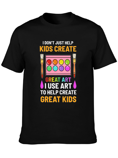 Artist T-Shirt: Helping Kids Create Great Art!