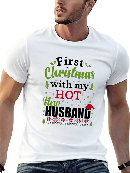 Festive First Christmas With My Hot New Husband Tee