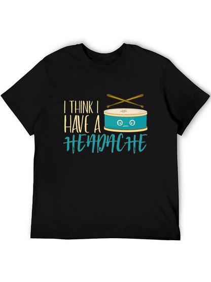 Funny Drummer Headache T-Shirt