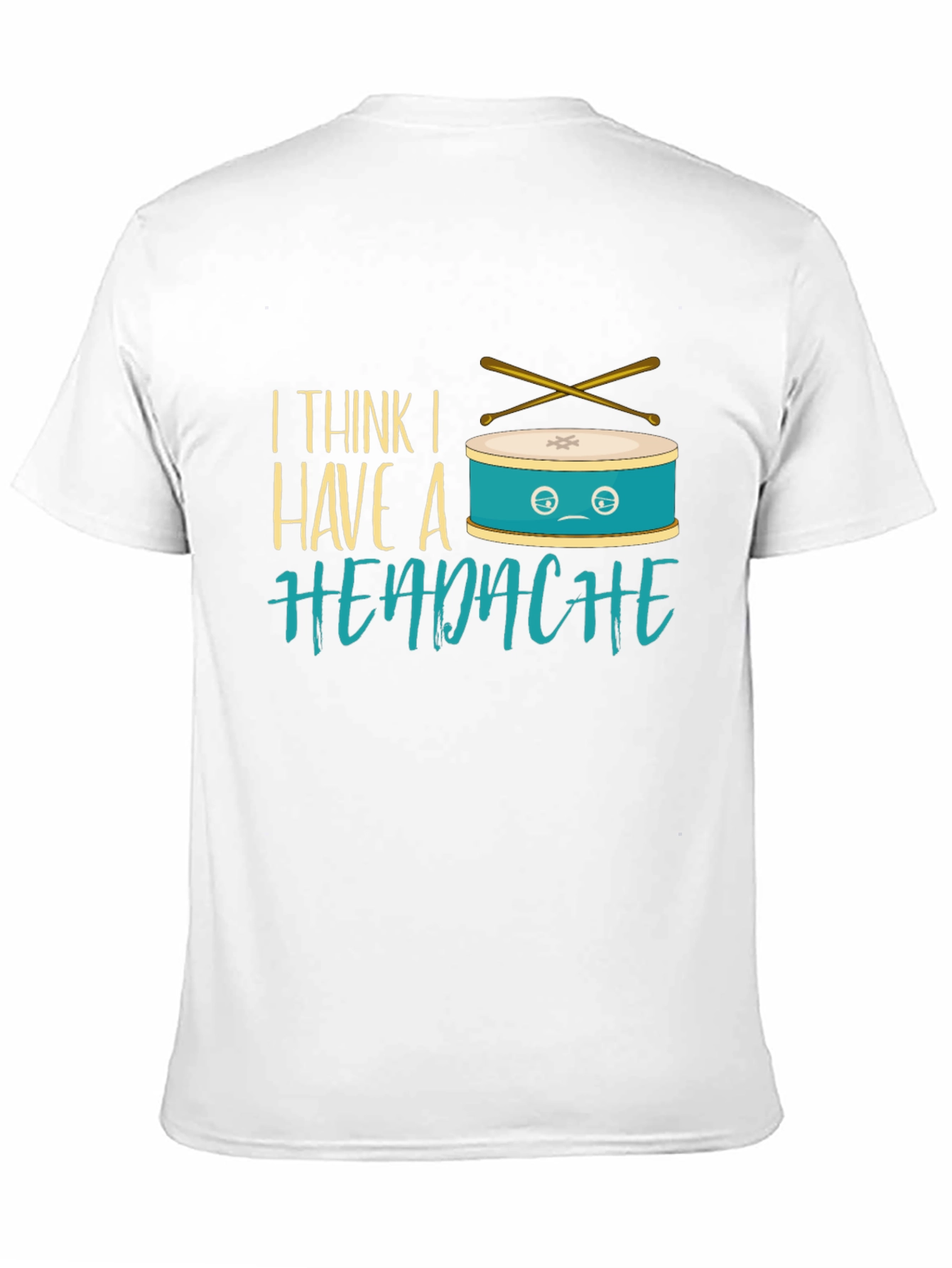 Funny Drummer Headache T-Shirt