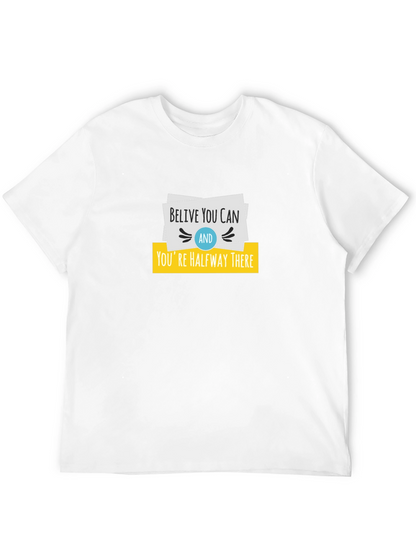 Believe You Can T-Shirt - Motivational Design
