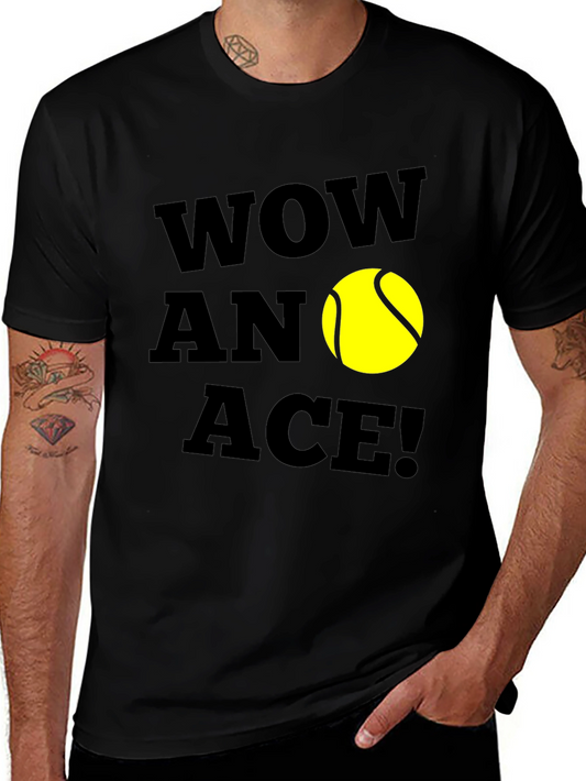 Wow An Ace! Tennis Graphic T-Shirt