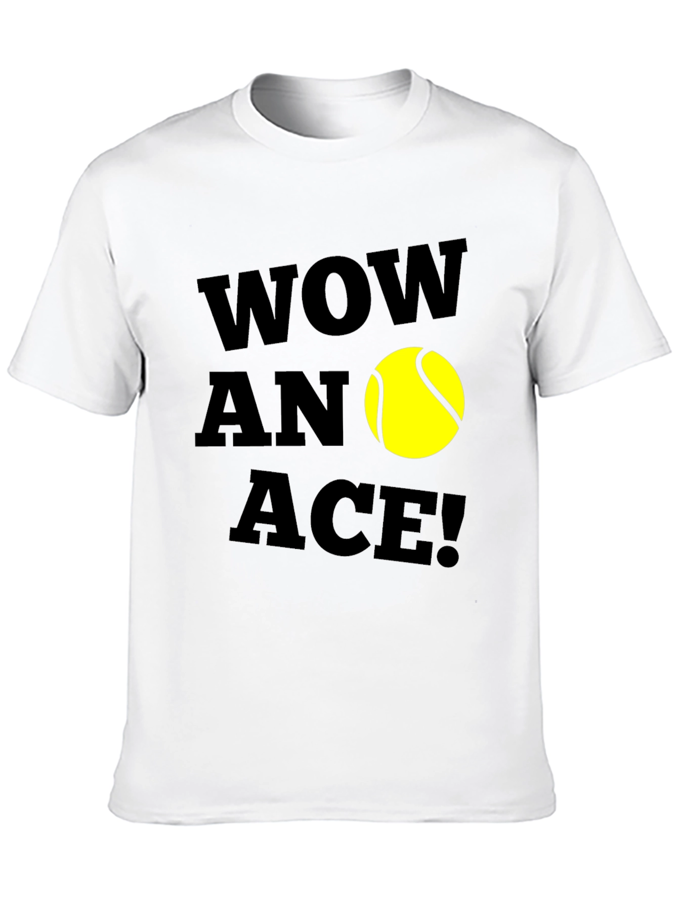 Wow An Ace! Tennis Graphic T-Shirt