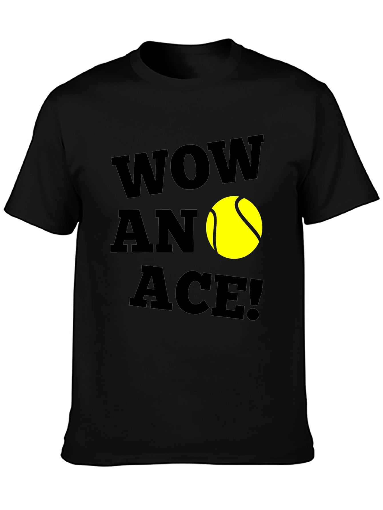 Wow An Ace! Tennis Graphic T-Shirt