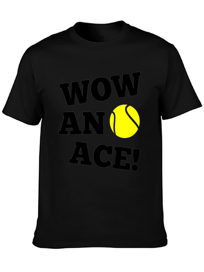 Wow An Ace! Tennis Graphic T-Shirt