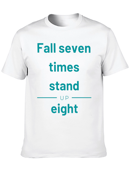 Fall Seven Times Stand Up Eight T-Shirt