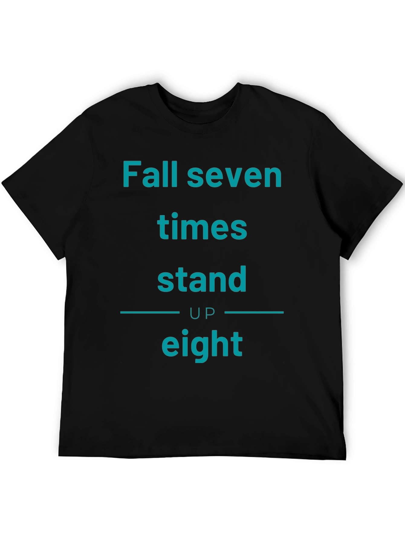 Fall Seven Times Stand Up Eight T-Shirt