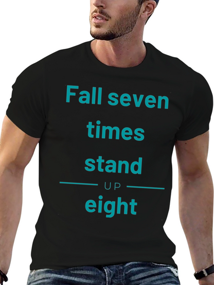 Fall Seven Times Stand Up Eight T-Shirt