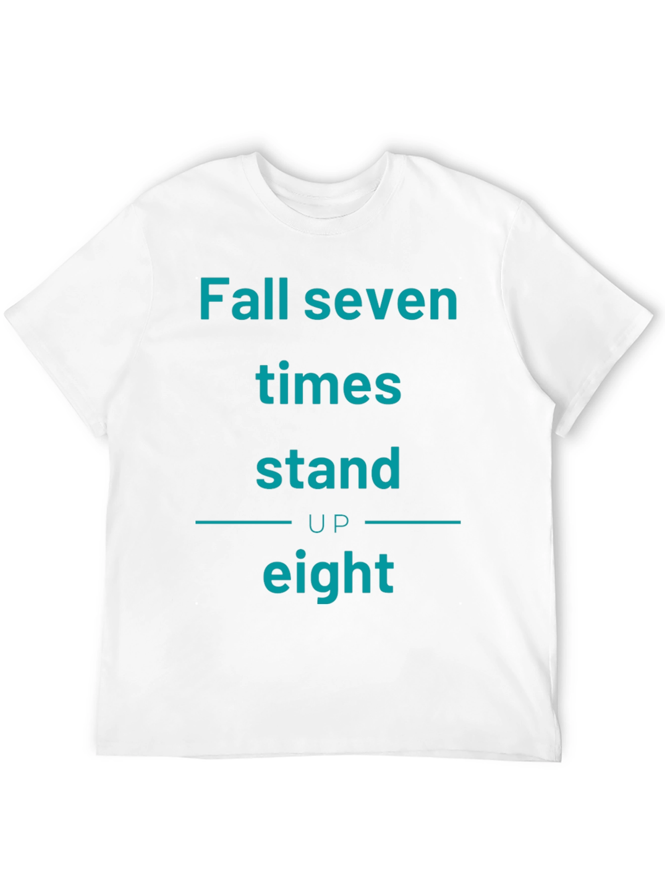 Fall Seven Times Stand Up Eight T-Shirt