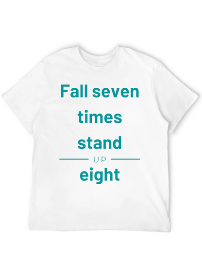 Fall Seven Times Stand Up Eight T-Shirt