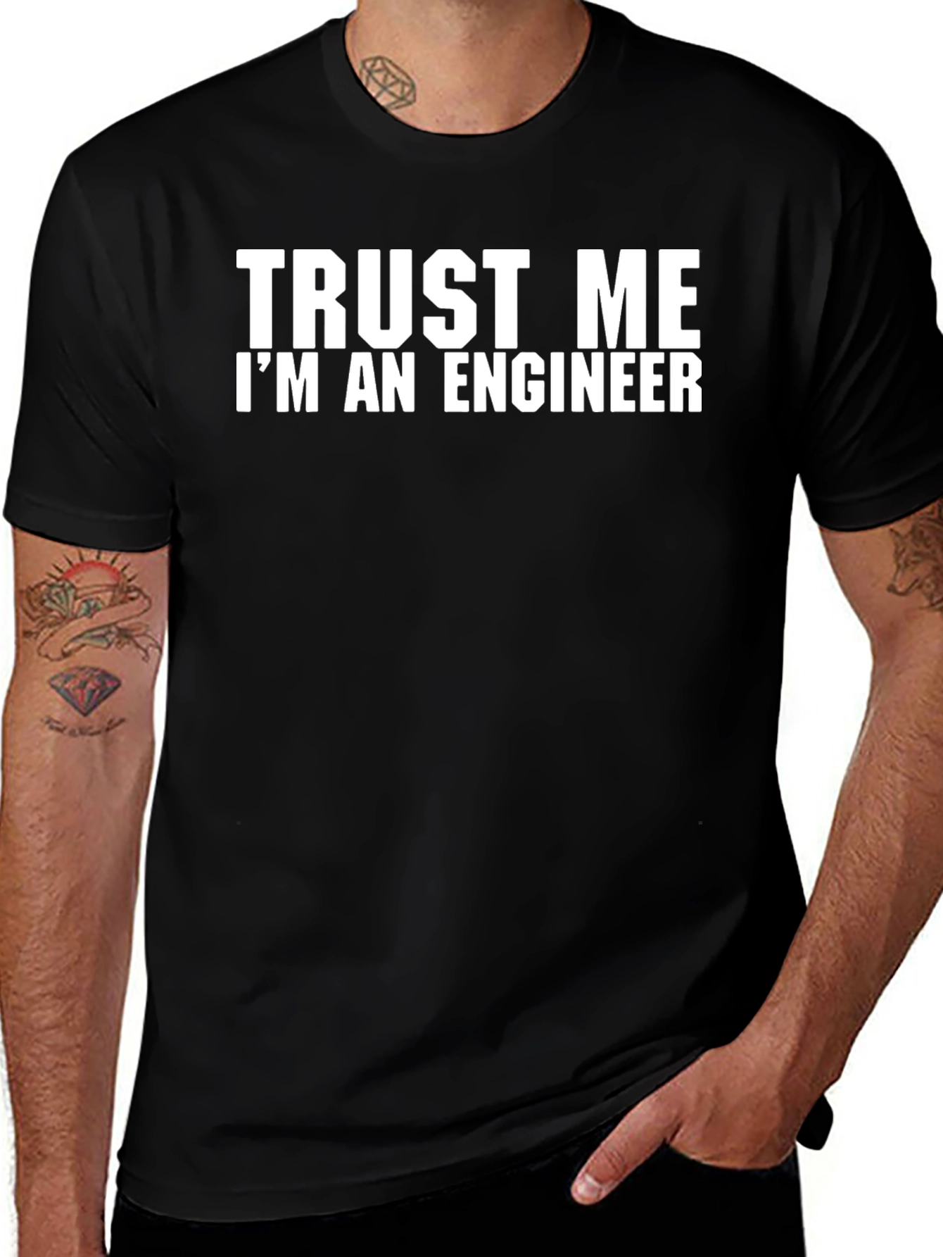 Trust Me Im An Engineer T-Shirt