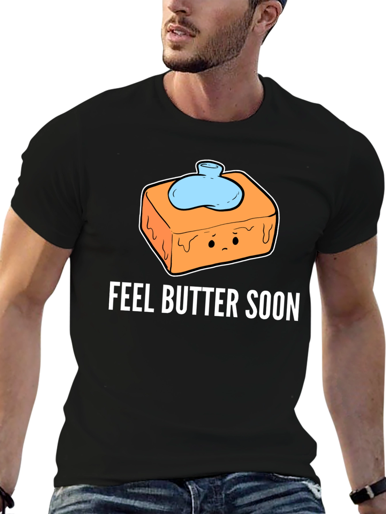 Feel Butter Soon T-Shirt - Get Well Gift