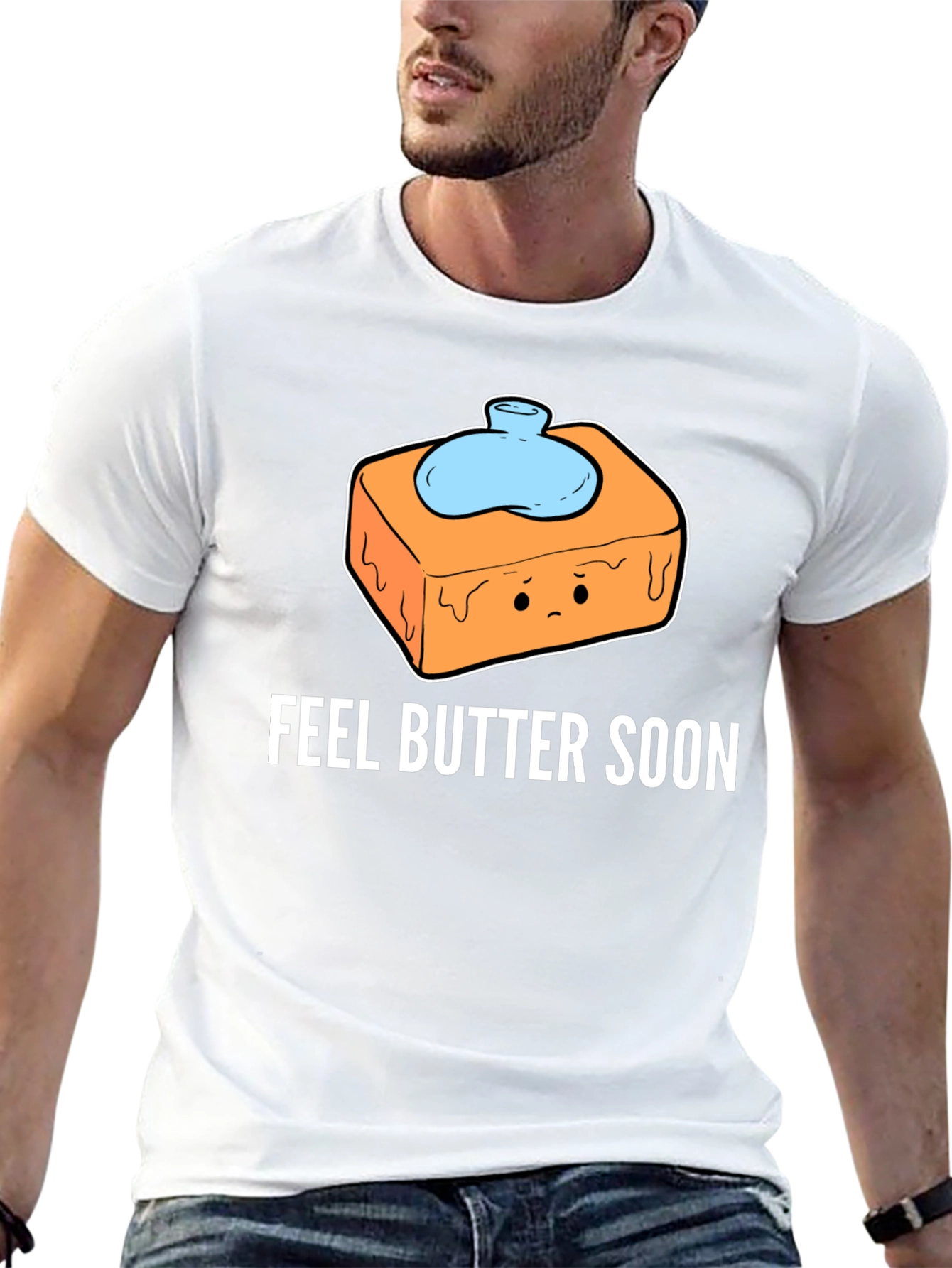 Feel Butter Soon T-Shirt - Get Well Gift