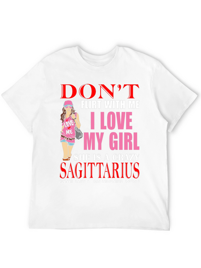 Dont Flirt With Me Sagittarius T-Shirt