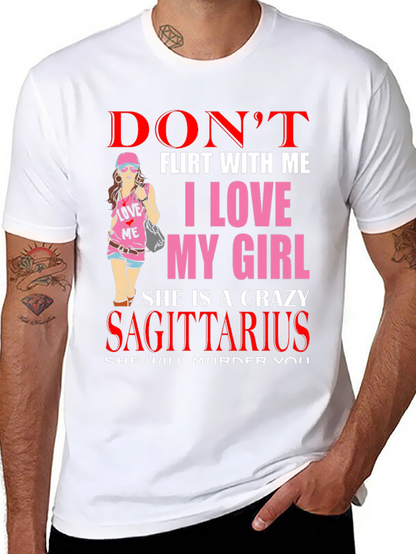 Dont Flirt With Me Sagittarius T-Shirt