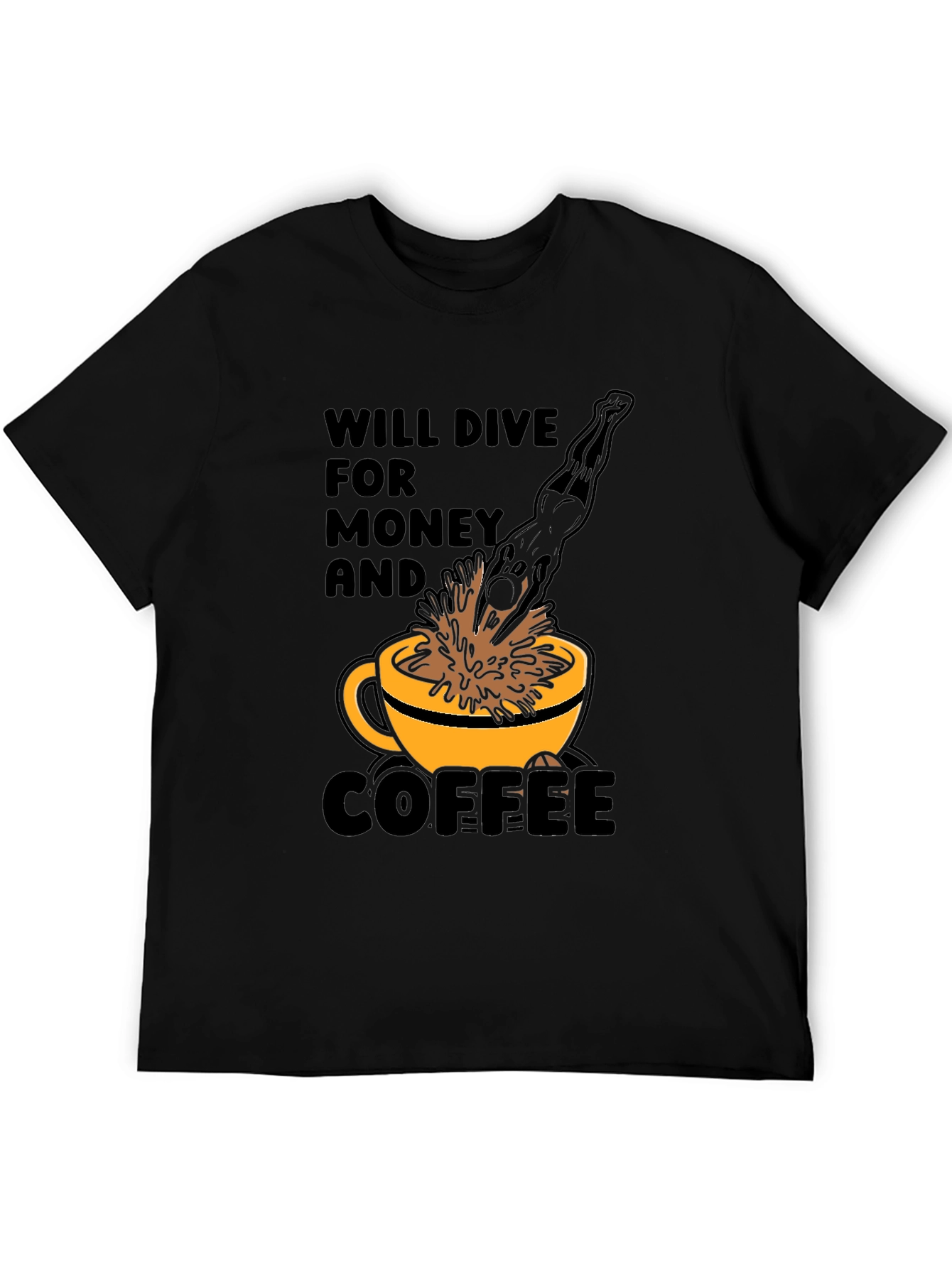 Will Dive for Money and Coffee T-Shirt