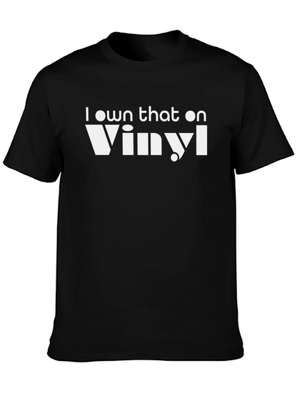 I Own That on Vinyl Black T-Shirt