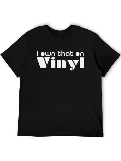I Own That on Vinyl Black T-Shirt