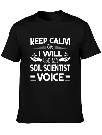 Keep Calm Soil Scientist T-Shirt