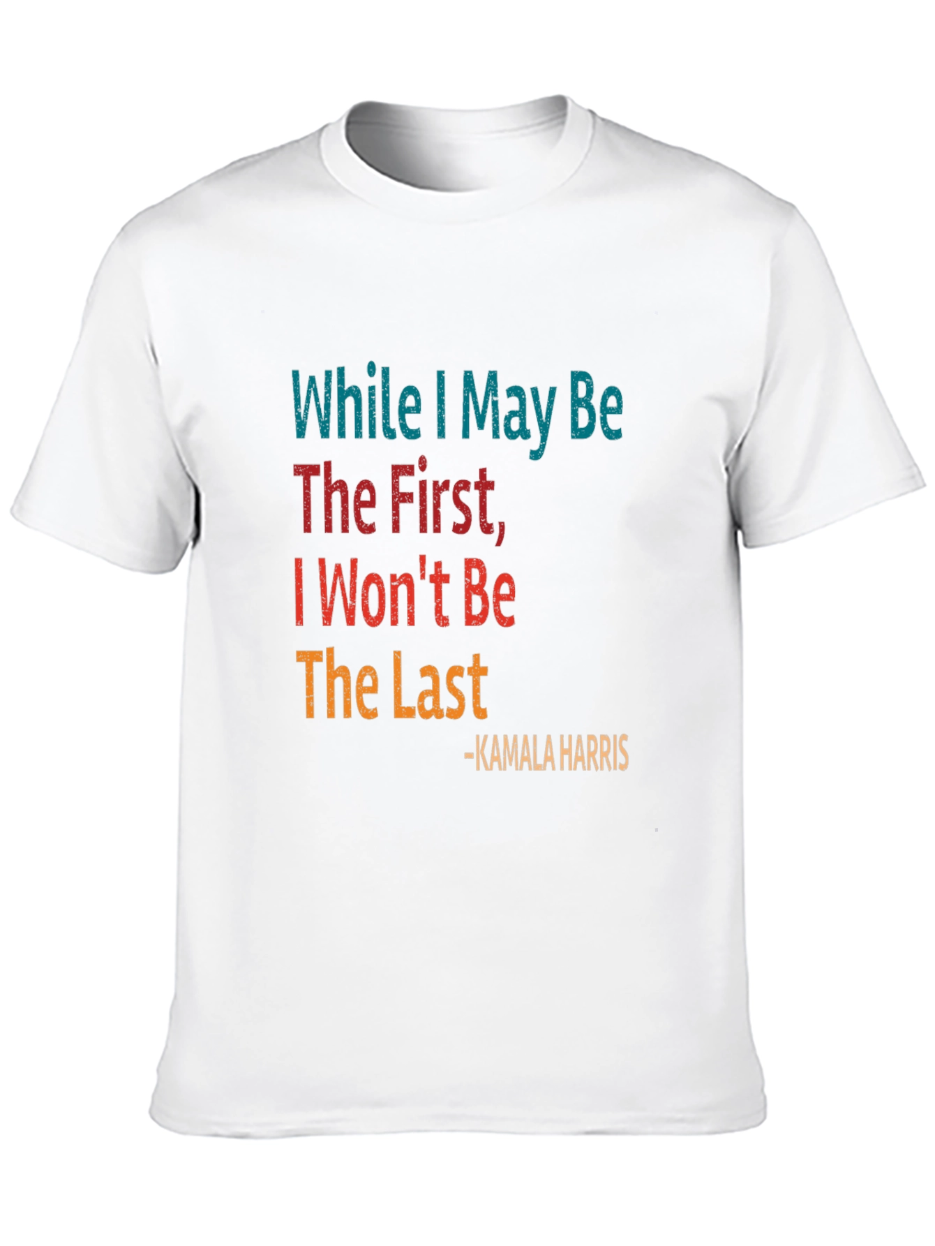 Kamala Harris Quote Graphic Tee