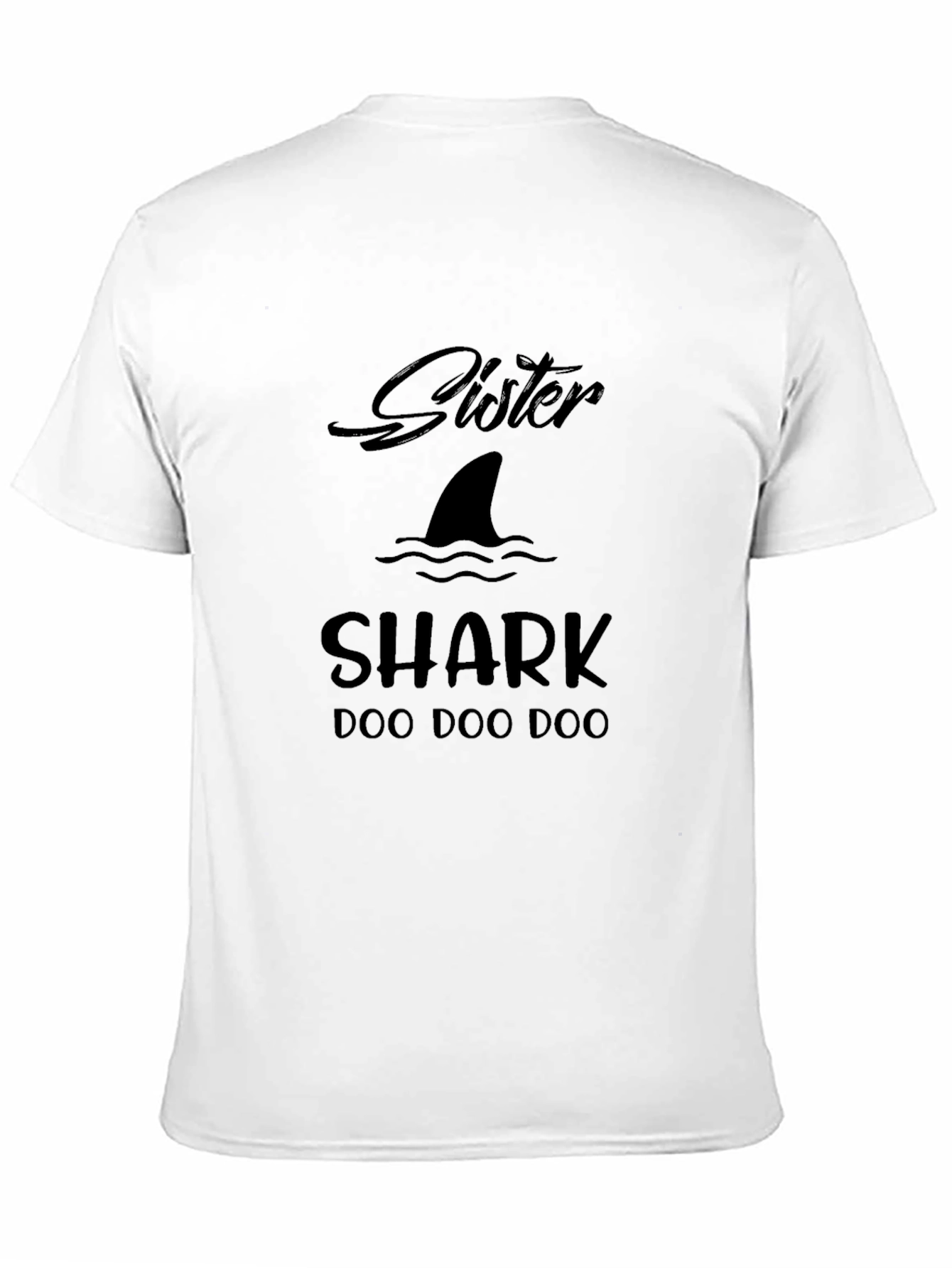 Sister Shark Doo Doo Doo Funny Graphic Tee