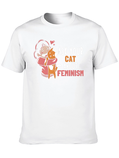 Ask Your Cat About Feminism Graphic Tee