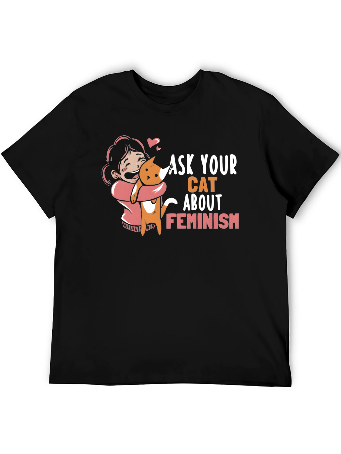 Ask Your Cat About Feminism Graphic Tee