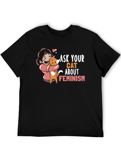 Ask Your Cat About Feminism Graphic Tee