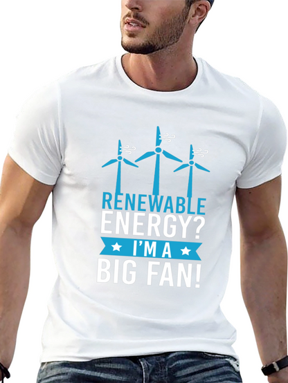Renewable Energy Big Fan T-Shirt