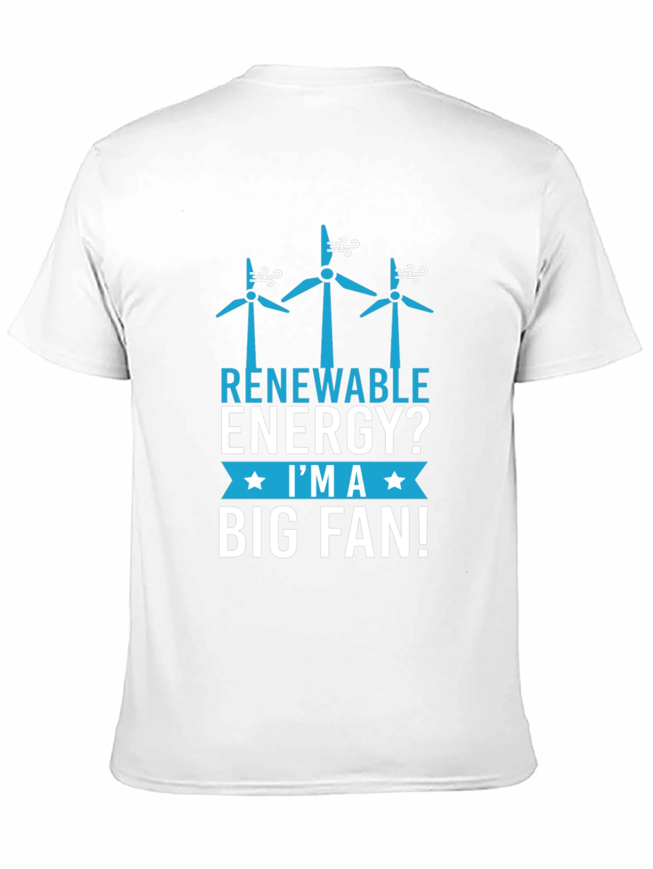Renewable Energy Big Fan T-Shirt