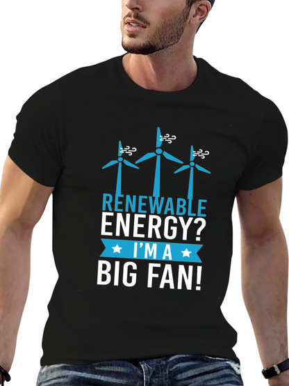 Renewable Energy Big Fan T-Shirt
