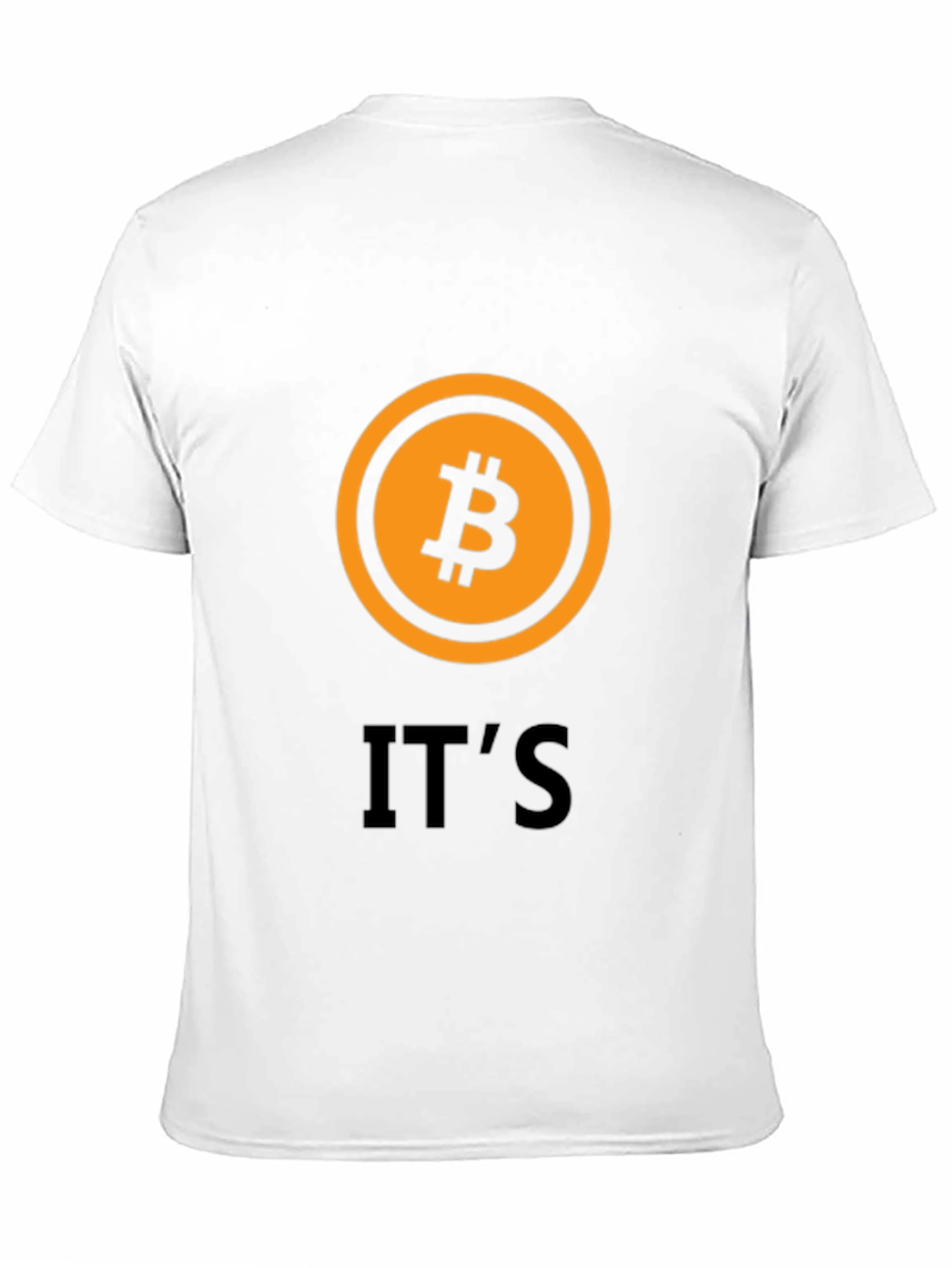 Bitcoin Crypto T-Shirt - Its Bitcoin!