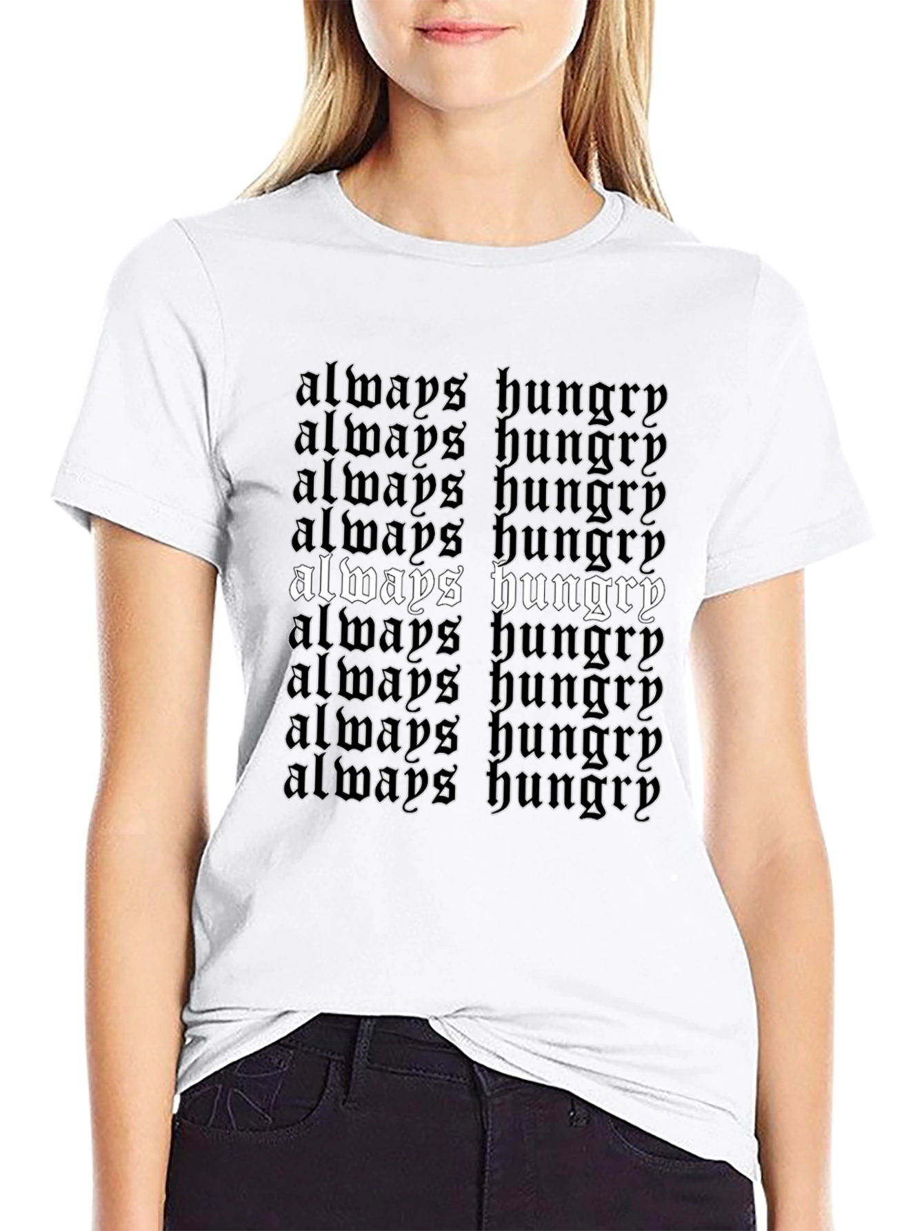 Always Hungry Graphic Tee - Bold Statement T-Shirt