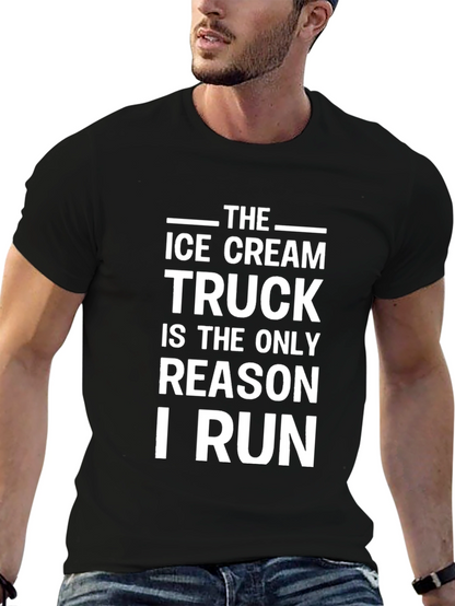 Ice Cream Truck Reason I Run Black T-Shirt