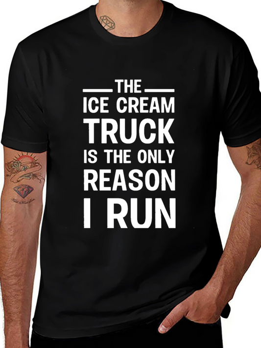 Ice Cream Truck Reason I Run Black T-Shirt