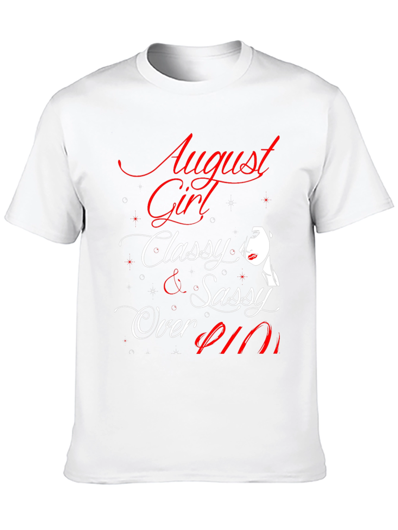 August Girl Classy Sassy Over 911 T-Shirt