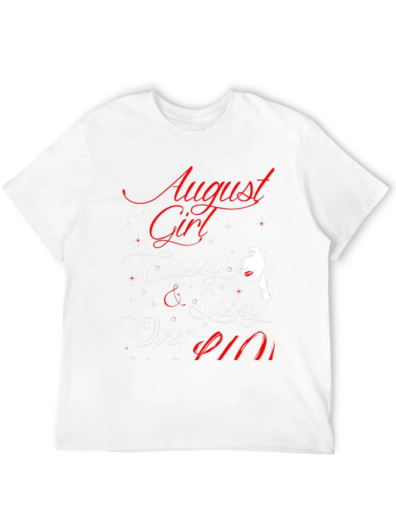 August Girl Classy Sassy Over 911 T-Shirt