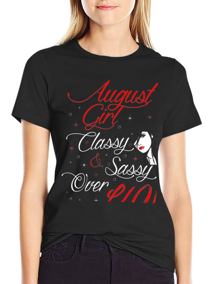 August Girl Classy Sassy Over 911 T-Shirt